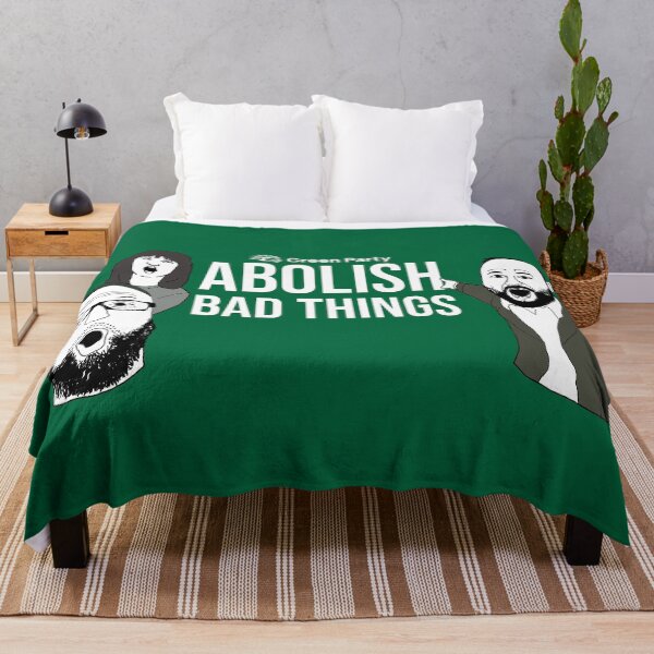 Item preview, Abolish Bad Things designed and sold by The Politics Shop.