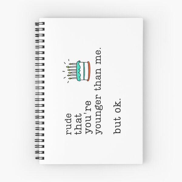 Item preview, Rude That You’re Younger Than Me designed and sold by stephenflashart.