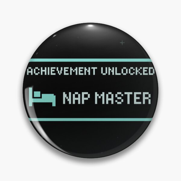 Item preview, Achievement Unlocked: Nap Master designed and sold by LevelUpLab.