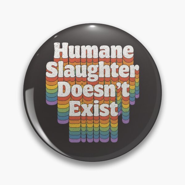 Item preview, Humane Slaughter Doesn’t Exist – Retro  Rainbow 70s Typography Vegan Design designed and sold by VegancoreGoods.