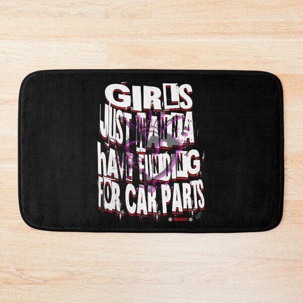 Item preview, Girls Just Wanna Have Funding For Car Parts – Funny Car Girl Racing designed and sold by CarantinedChaos.