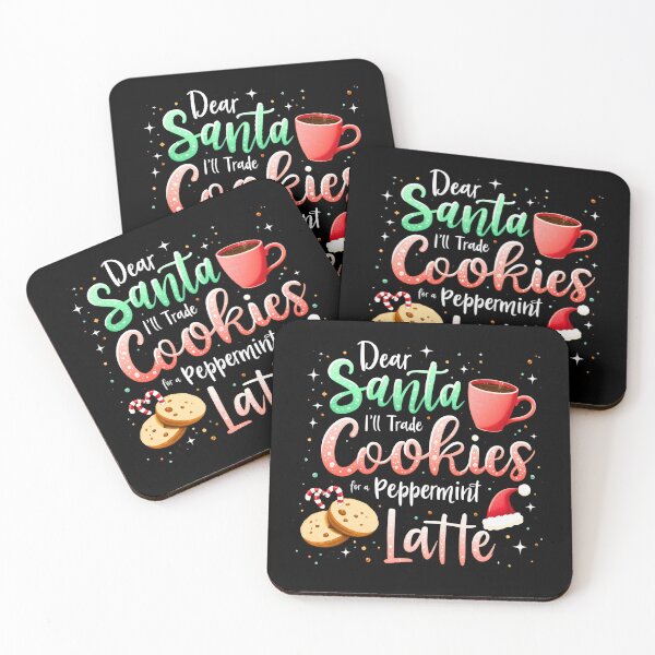 Item preview, Dear santa i'll trade cookies for a peppermint and latte merry christmas designed and sold by VividDripCo.