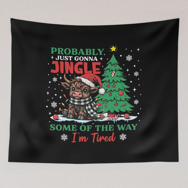 Item preview, Highland Cow Probably Just Gonna Jingle Some Of The Way I’m Tired Funny Christmas designed and sold by AnitaBice.