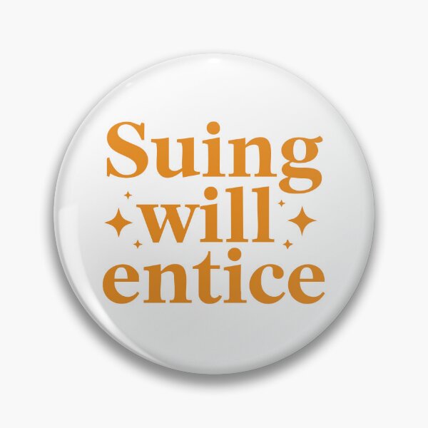 Item preview, Suing Will Entice – Amberverse Commentary Typography designed and sold by UptownMax.