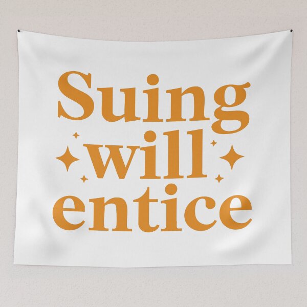 Item preview, Suing Will Entice – Amberverse Commentary Typography designed and sold by UptownMax.