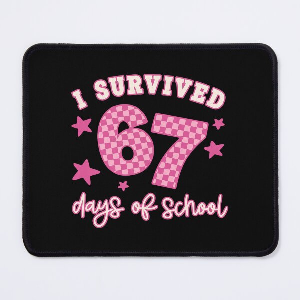 Item preview, I Survived 67 Days of School Funny 6 7 Six Seven Teacher Student designed and sold by AnitaBice.