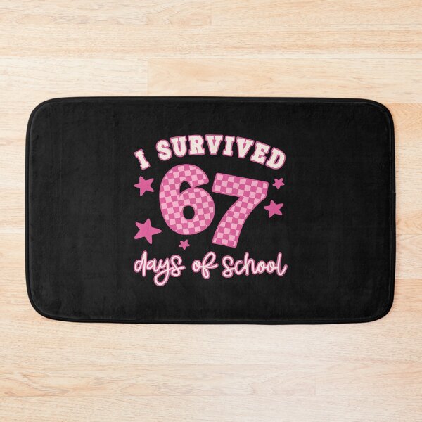 Item preview, I Survived 67 Days of School Funny 6 7 Six Seven Teacher Student designed and sold by AnitaBice.