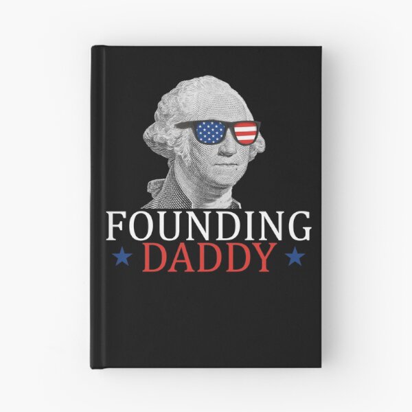Item preview, Founding Daddy George Washington 4th Of July Gear designed and sold by DynamicDesign.