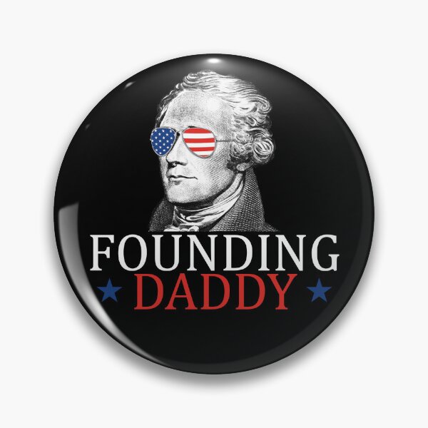 Item preview, Founding Daddy Alexander Hamilton 4th Of July Gear designed and sold by DynamicDesign.