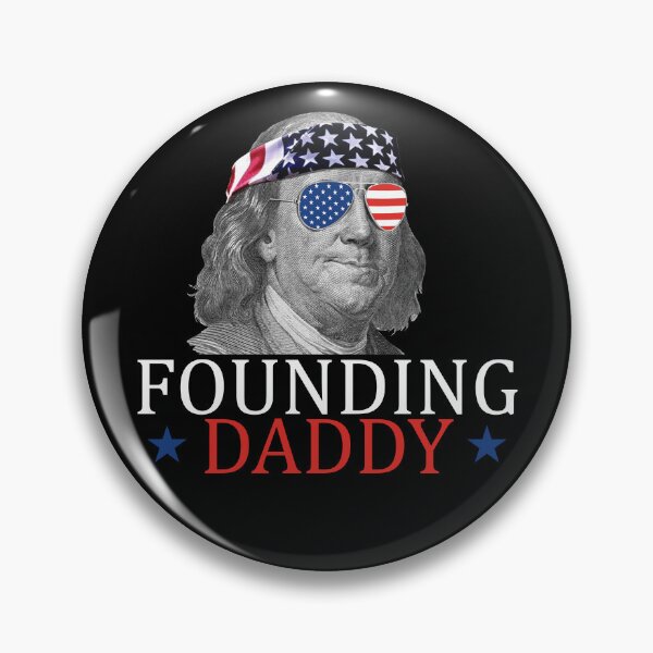 Item preview, Founding Daddy Ben Franklin 4th Of July Gear designed and sold by DynamicDesign.