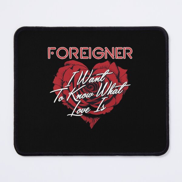 Item preview, Foreigner – I Want to Know What Love Is (Red Rose Heart) designed and sold by ketttitisandnon.