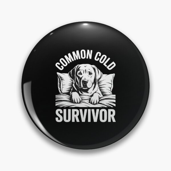 Item preview, Common Cold Survivor Flu Season designed and sold by JulienAureo.