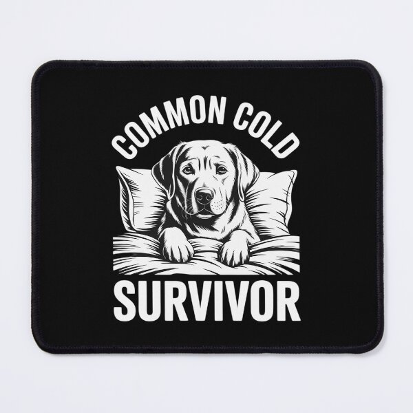 Item preview, Common Cold Survivor Flu Season designed and sold by JulienAureo.