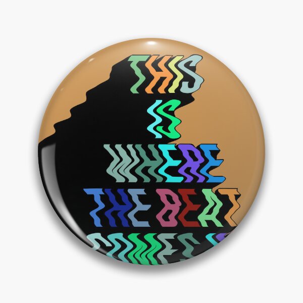 Item preview, THIS IS WHERE THE BEAT COMES IN designed and sold by The Turbulent Architect.