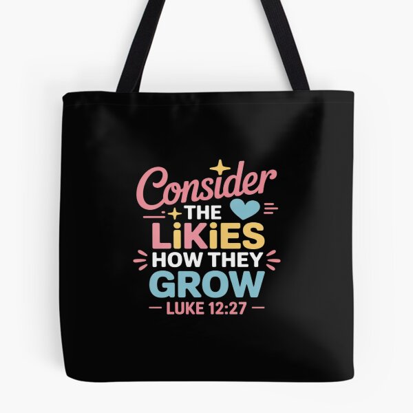 Item preview, Consider The Likies How They Grow Cute Bible Verse Christian designed and sold by ticlitule.