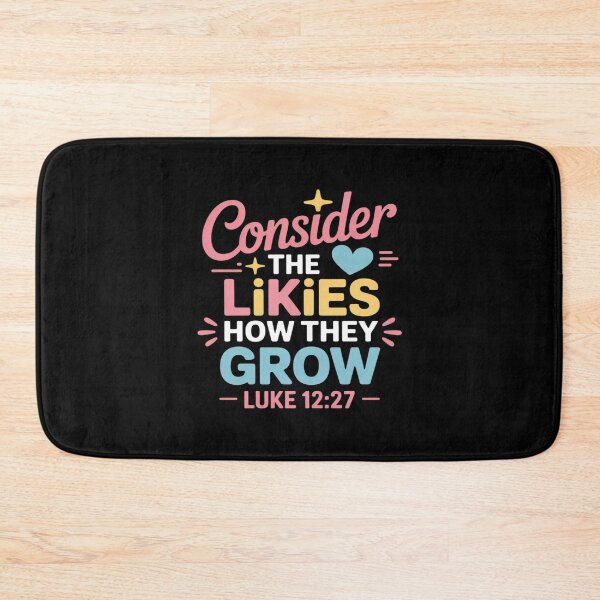 Item preview, Consider The Likies How They Grow Cute Bible Verse Christian designed and sold by ticlitule.