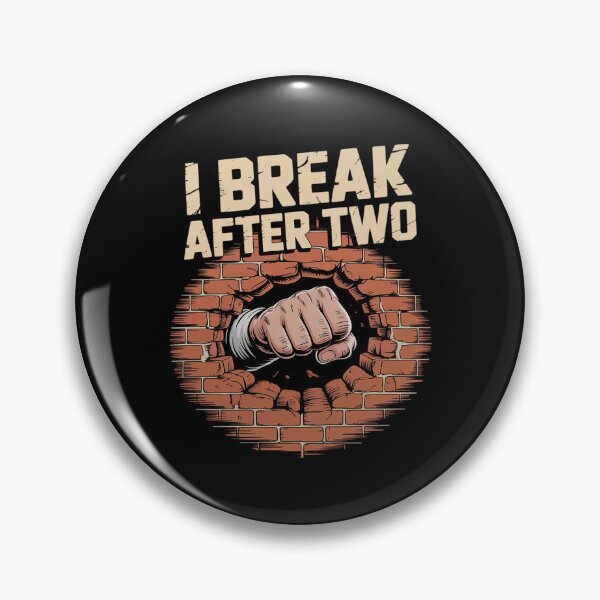 Item preview, Construction Humor I Break After Two Cracked Wall designed and sold by ticlitule.