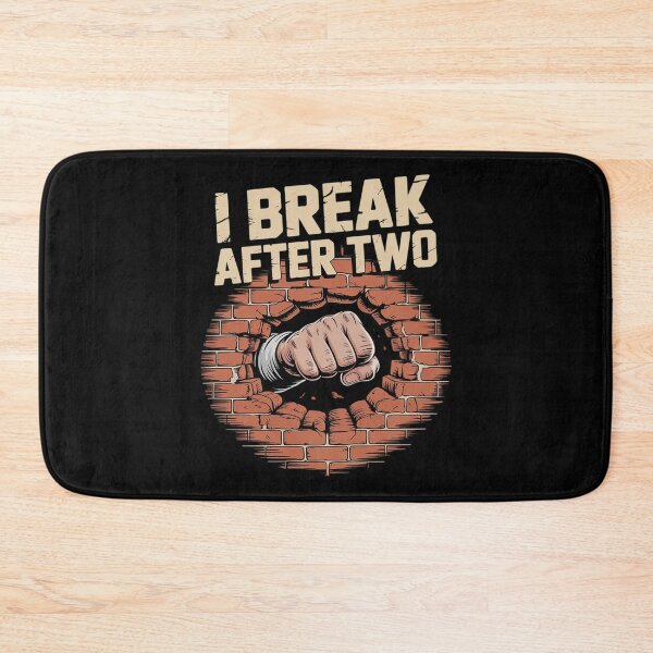 Item preview, Construction Humor I Break After Two Cracked Wall designed and sold by ticlitule.