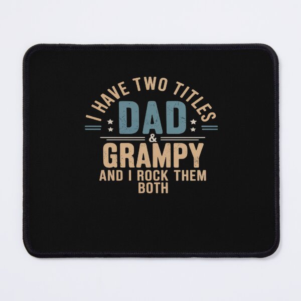 Item preview, I Have Two Titles Dad And Grampy I Rock Them Both - Grampy designed and sold by khorbiasieno.