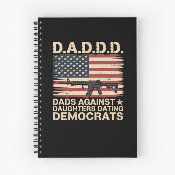 Item preview, DADDD Dads Against Daughter Dating Democrats Father's Day designed and sold by HaileyRobel.