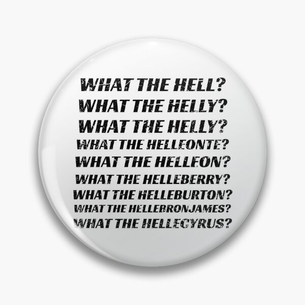 Item preview, What The Hell, What The Helly designed and sold by studionelloe.