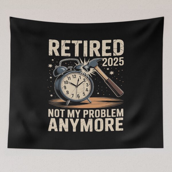 Item preview, Cool Retirement Retired 2025 Not My Problem Anymore designed and sold by August4Laughs25.