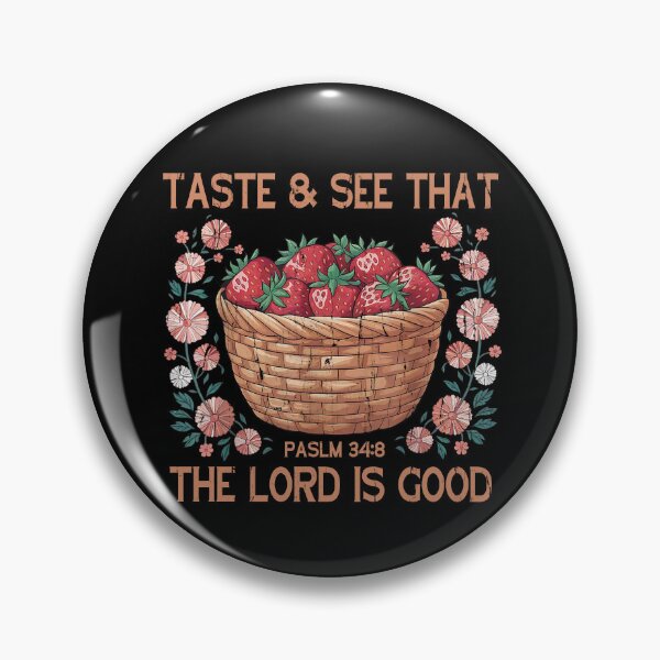 Item preview, Taste And See That The Lord Is Good designed and sold by studionelloe.
