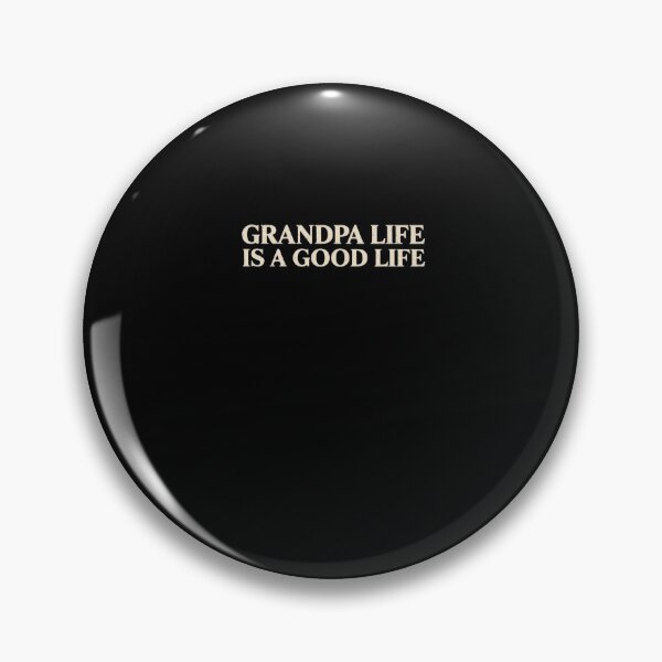 Item preview, Grandpa Life is a Good Life - Father's Day Grandpa designed and sold by marcusry.