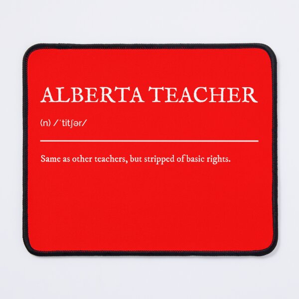 Item preview, Alberta Teachers Strike designed and sold by Think-In-Inking.