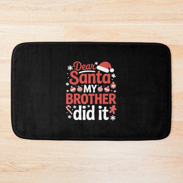 Item preview, Dear Santa My Brother Did It Christmas Girls Kids Boys45 designed and sold by Belkisallen.