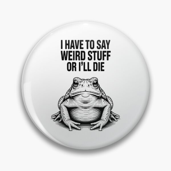 Artikelvorschau, Ich muss komische Sachen sagen, sonst sterbe ich. Dummer Frosch, lustig entworfen und verkauft von JuliusaMenzelo.