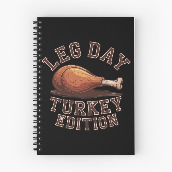 Item preview, It's Leg Day Thanksgiving Turkey Edition  Turkey Leg designed and sold by VladoZork.