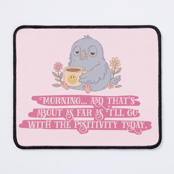 Item preview, Tired Bird with Coffee – Morning Positivity Limit designed and sold by Jess.a.creates.