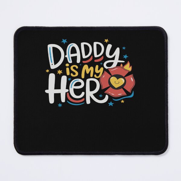Item preview, Firefighter Father's Day Daddy Is My Hero designed and sold by HaileyRobel.