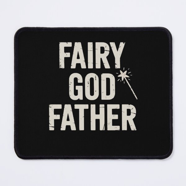 Item preview, Fairy Godfather funny father's day dad uncle God father designed and sold by HaileyRobel.