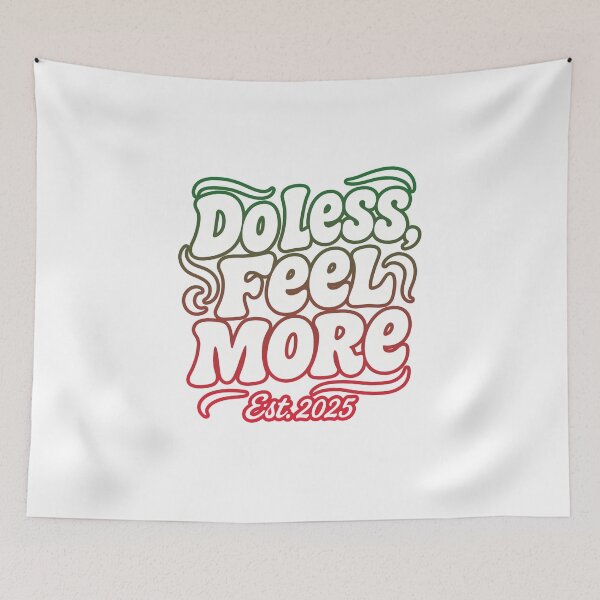 Item preview, Do Less, Feel More designed and sold by Masha_D.