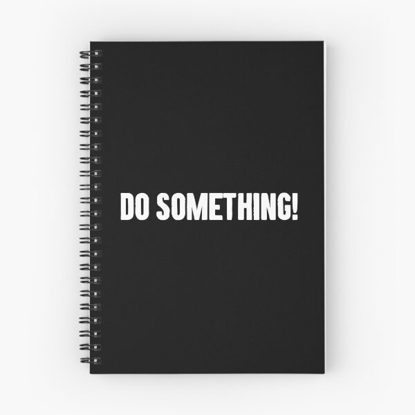 Item preview, Do Something! - Motivational Saying designed and sold by karnikavoriz.