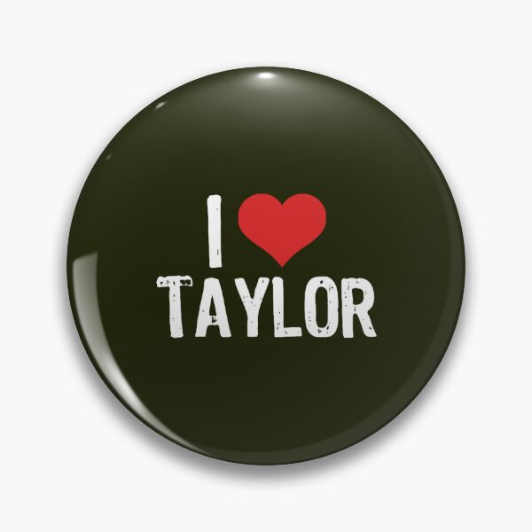 Item preview, I Love Taylor designed and sold by Smoothnooth.