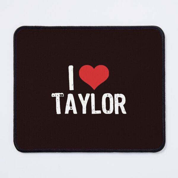 Item preview, I Love Taylor designed and sold by Smoothnooth.