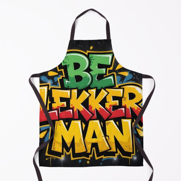 Item preview, Be Lekker Man designed and sold by Blissfully-MK.