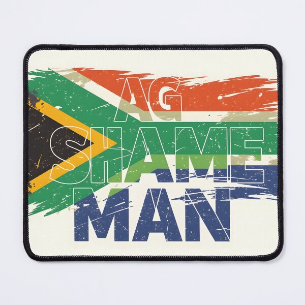 Item preview, South African Multi Purpose words: Ag Shame Man  designed and sold by Blissfully-MK.