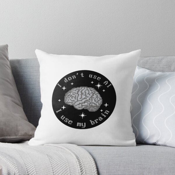 Item preview, I Don’t Use AI, I Use My Brain designed and sold by ReadySide.