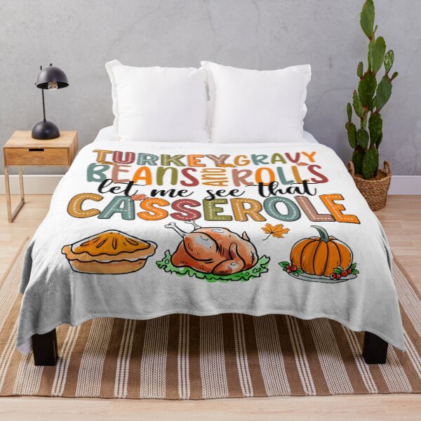 Item preview, That Casserole Turkey Gravy Beans And Rolls Let Me See designed and sold by NTProductionArt.