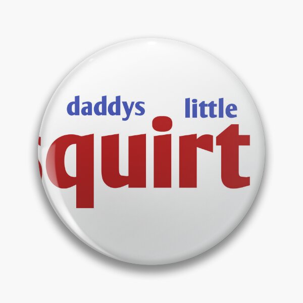 Item preview, Daddys little squirt designed and sold by MKshoper.