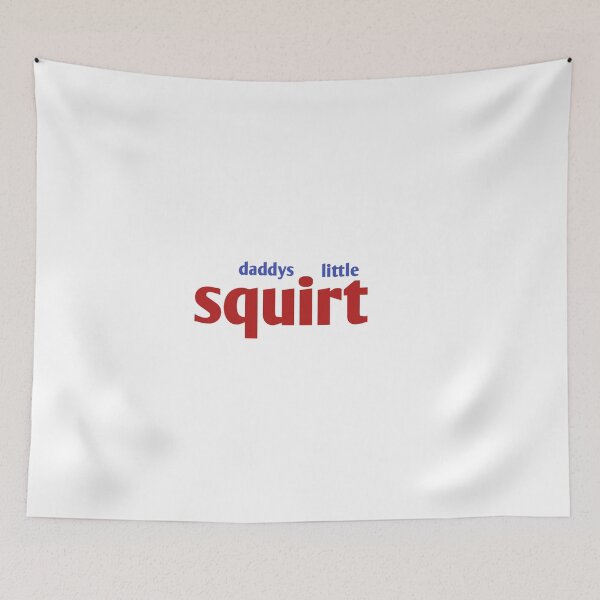 Item preview, Daddys little squirt designed and sold by MKshoper.