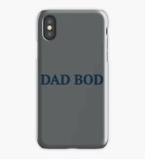 DAD BOD iPhone Case