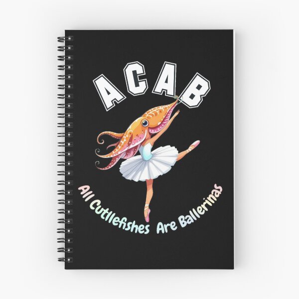 Item preview, ACAB All Cuttlefishes Are Ballerinas  designed and sold by WednesdayAndYou.