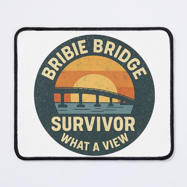 Item preview, Bribie Bridge Survivor – What a View (Rustic Edition) designed and sold by QuEdObApparel.