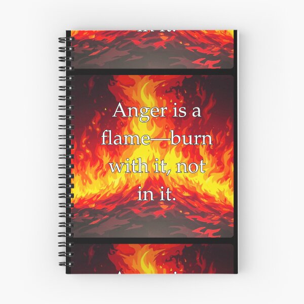 Item preview, Anger is a flame—burn with it, not in it. designed and sold by vagar.