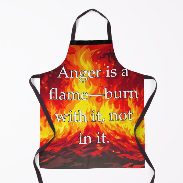 Item preview, Anger is a flame—burn with it, not in it. designed and sold by vagar.